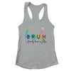 Bruh Formerly Known As Mom Funny Joke Saying Mother Day Shirt & Tank Top | teecentury