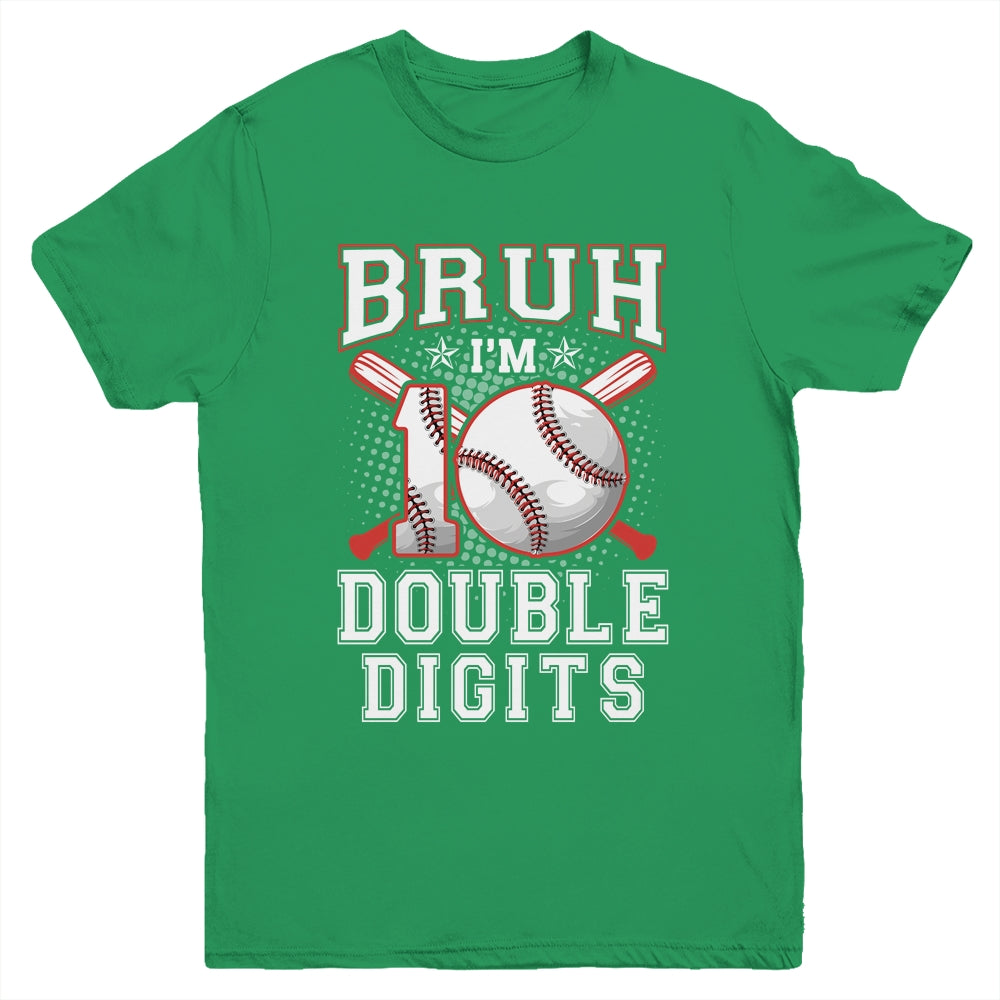 Bruh I'M Double Digits 10Th Birthday 10 Year Old Baseball Youth Shirt | teecentury