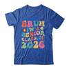 Bruh I'm A Senior Class Of 2026 Graduation Senior Groovy Shirt & Hoodie | teecentury