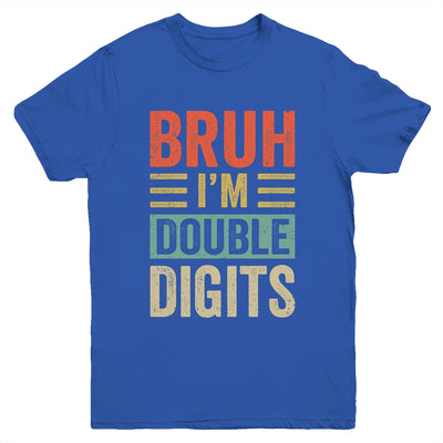 Bruh I'm Double Digits 10th Birthday Funny 10 Year Old Boy Youth Shirt | teecentury