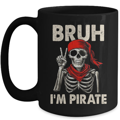 Bruh Im A Pirate Spooky Skeleton Halloween Costumes Men Boys Mug | teecentury