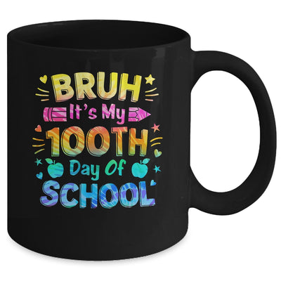 Bruh It's My 100 Days Of School Tie Dye 100th Day Boys Girls Mug | teecentury