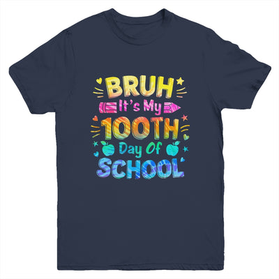 Bruh It's My 100 Days Of School Tie Dye 100th Day Boys Girls Youth Shirt | teecentury