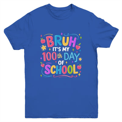 Bruh It's My 100th Day Of School Celebration 100 Days Kids Youth Shirt | teecentury