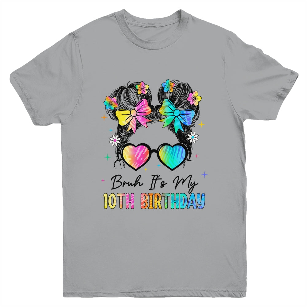 Bruh It's My 10th Birthday 10 Year Old 10th Birthday Girl Youth Shirt | teecentury