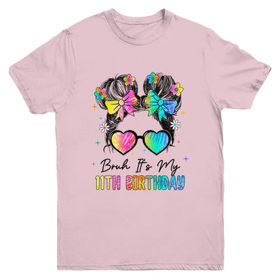 Bruh It's My 11th Birthday 11 Year Old 11th Birthday Girl Youth Shirt | teecentury