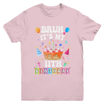 Bruh It's My 11th Birthday Cake 11 Year Old Birthday Funny Youth Shirt | teecentury