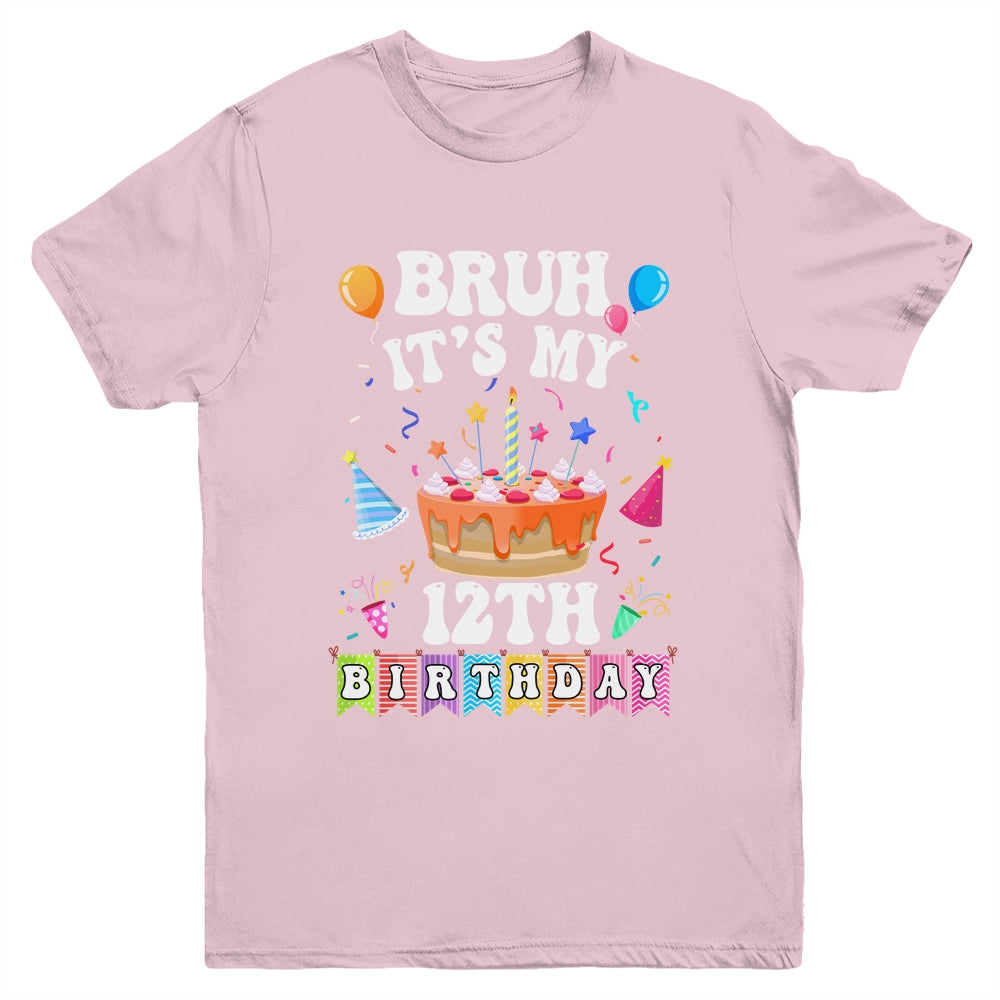 Bruh It's My 12th Birthday Cake 12 Year Old Birthday Funny Youth Shirt | teecentury