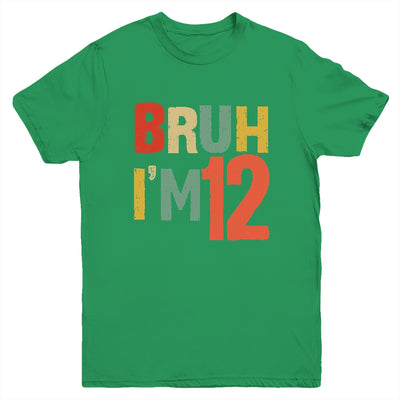 Bruh It's My 12th Birthday I'm 12 Year Old Birthday Retro Youth Shirt | teecentury