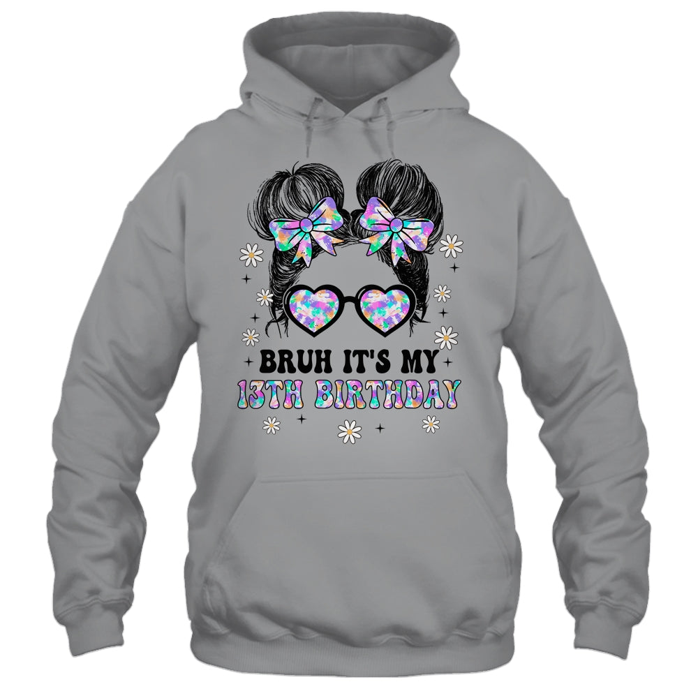 Bruh It's My 13th Birthday Cute Thirteen 13 Year Old Bday Girl Shirt & Tank Top | teecentury