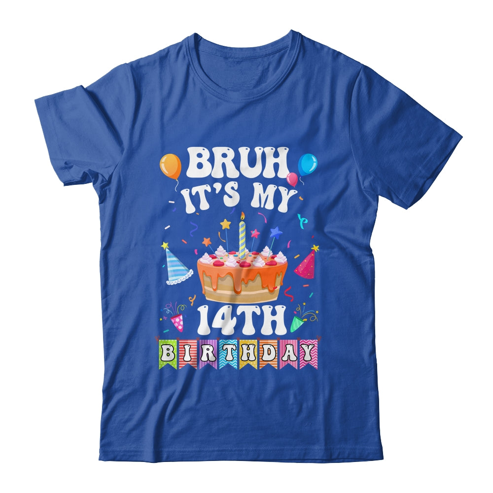 Bruh It's My 14th Birthday Cake 14 Year Old Birthday Funny Shirt & Hoodie | teecentury