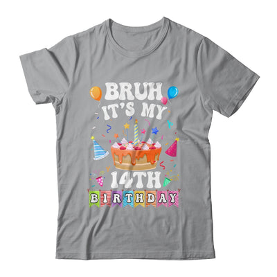 Bruh It's My 14th Birthday Cake 14 Year Old Birthday Funny Shirt & Hoodie | teecentury