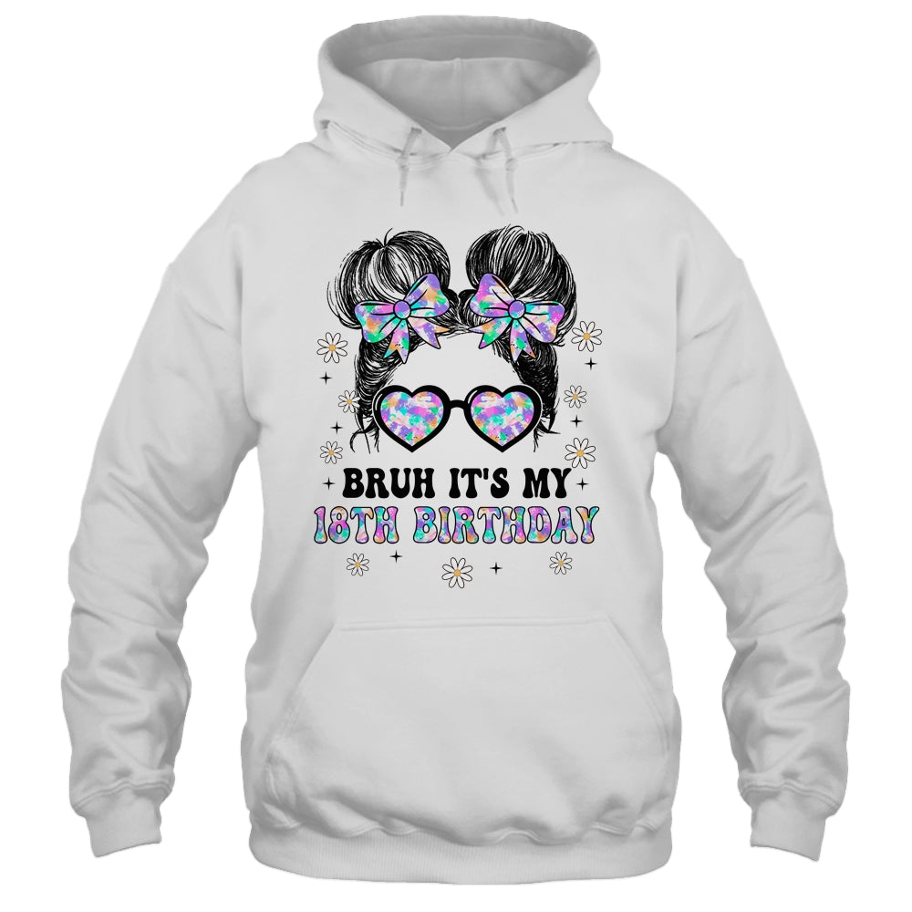 Bruh It's My 18th Birthday Cute Eighteen 18 Year Old Bday Girl Shirt & Tank Top | teecentury