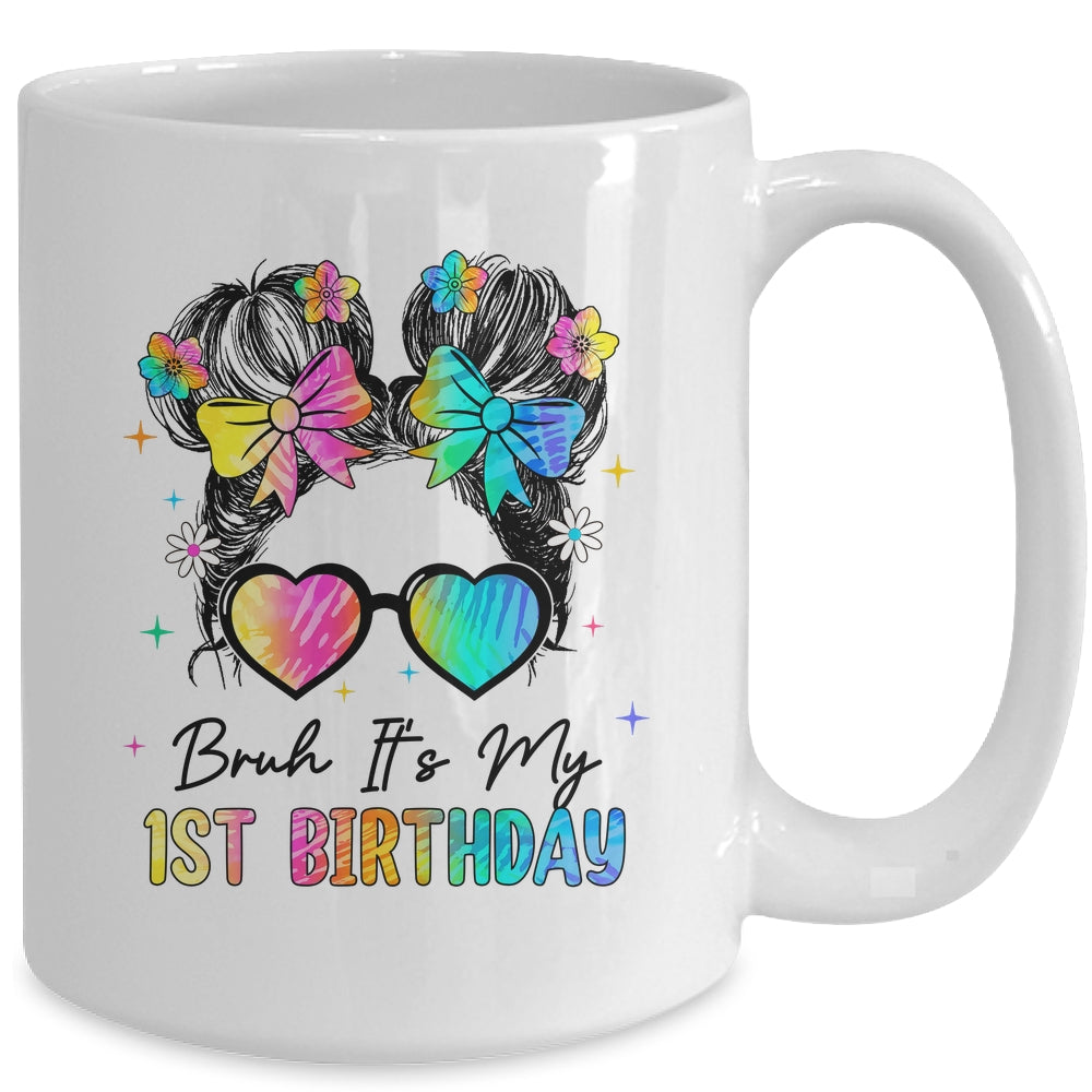 Bruh It's My 1st Birthday 1 Year Old 1st Birthday Girl Mug | teecentury