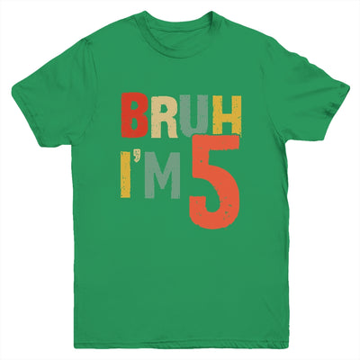 Bruh It's My 5th Birthday I'm 5 Year Old Birthday Retro Youth Shirt | teecentury