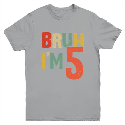 Bruh It's My 5th Birthday I'm 5 Year Old Birthday Retro Youth Shirt | teecentury