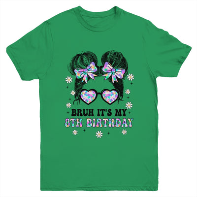 Bruh It's My 8th Birthday Cute Eight 8 Year Old Bday Girl Youth Shirt | teecentury