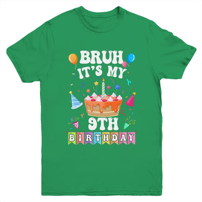 Bruh It's My 9th Birthday Cake 9 Year Old Birthday Funny Youth Shirt | teecentury