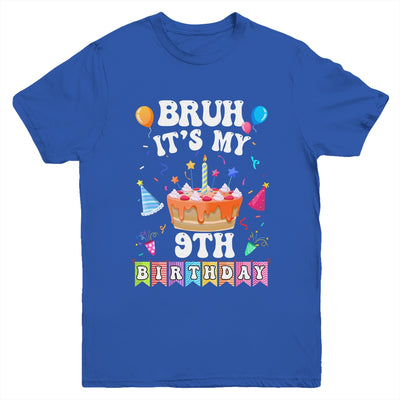 Bruh It's My 9th Birthday Cake 9 Year Old Birthday Funny Youth Shirt | teecentury