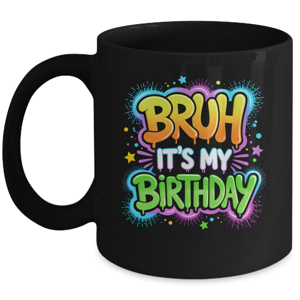 Bruh It's My Birthday Funny Birthday Boy Teen Gamer Meme Mug | teecentury