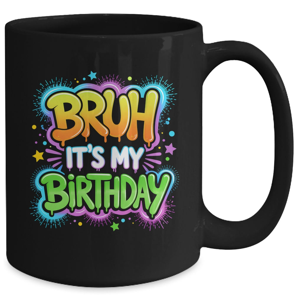 Bruh It's My Birthday Funny Birthday Boy Teen Gamer Meme Mug | teecentury