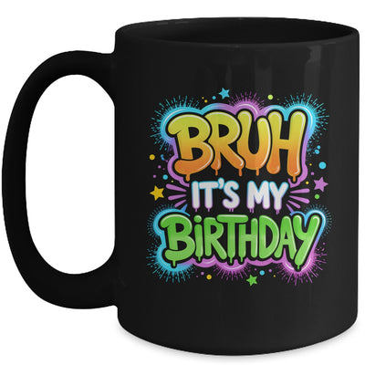 Bruh It's My Birthday Funny Birthday Boy Teen Gamer Meme Mug | teecentury