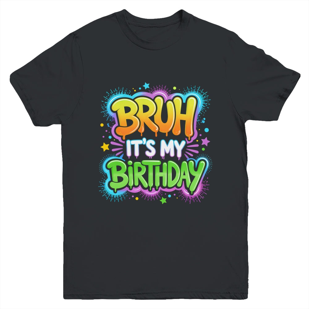 Bruh It's My Birthday Funny Birthday Boy Teen Gamer Meme Youth Shirt | teecentury
