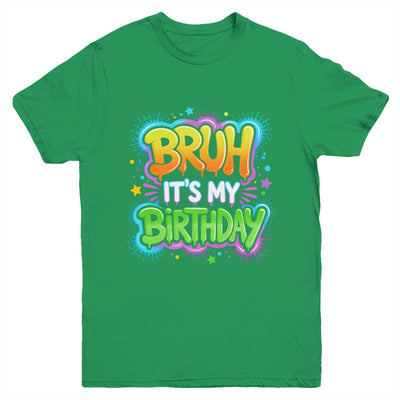 Bruh It's My Birthday Funny Birthday Boy Teen Gamer Meme Youth Shirt | teecentury