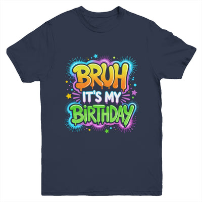 Bruh It's My Birthday Funny Birthday Boy Teen Gamer Meme Youth Shirt | teecentury