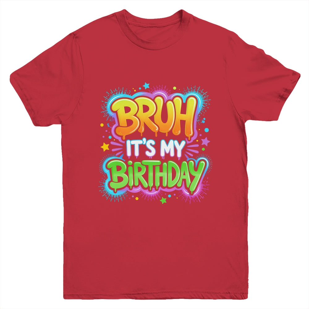 Bruh It's My Birthday Funny Birthday Boy Teen Gamer Meme Youth Shirt | teecentury