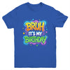Bruh It's My Birthday Funny Birthday Boy Teen Gamer Meme Youth Shirt | teecentury