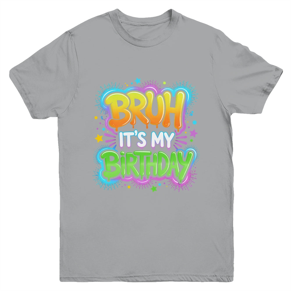 Bruh It's My Birthday Funny Birthday Boy Teen Gamer Meme Youth Shirt | teecentury