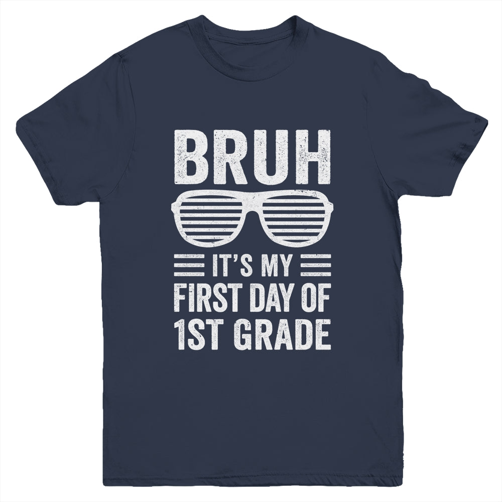 Bruh It's My First Day Of 1st Grade Back To School Funny Youth Shirt | teecentury