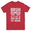 Bruh It's My First Day Of 1st Grade Back To School Funny Youth Shirt | teecentury