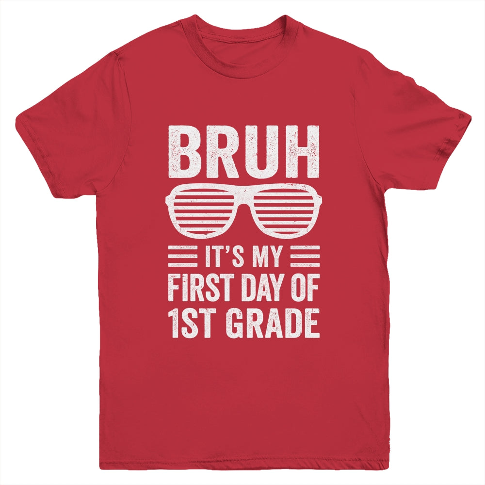 Bruh It's My First Day Of 1st Grade Back To School Funny Youth Shirt | teecentury