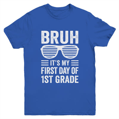 Bruh It's My First Day Of 1st Grade Back To School Funny Youth Shirt | teecentury