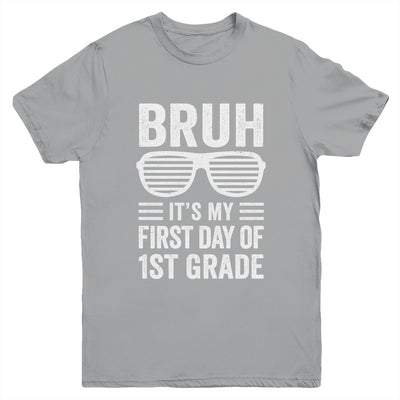 Bruh It's My First Day Of 1st Grade Back To School Funny Youth Shirt | teecentury