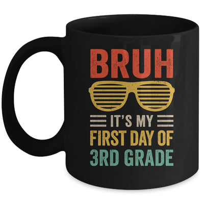 Bruh It's My First Day Of 3rd Grade Funny Back To School Boy Mug | teecentury