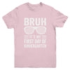 Bruh It's My First Day Of Kindergarten Back To School Funny Youth Shirt | teecentury