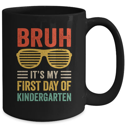 Bruh It's My First Day Of Kindergarten Funny Back To School Boy Mug | teecentury