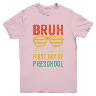 Bruh It's My First Day Of Preschool Funny Back To School Boy Youth Shirt | teecentury