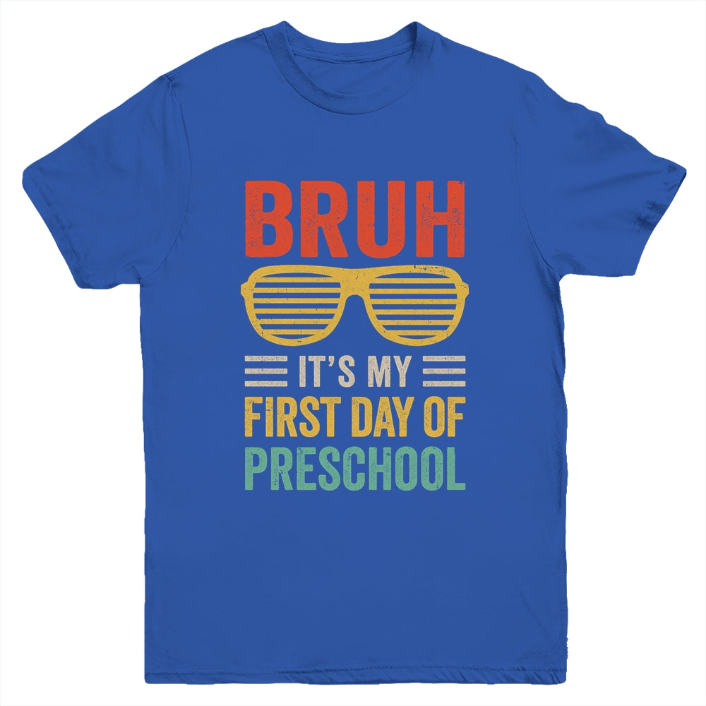 Bruh It's My First Day Of Preschool Funny Back To School Boy Youth Shirt | teecentury