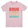 Bruh It's My Grandma's Birthday Vintage Birthday Grandma Youth Shirt | teecentury