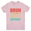 Bruh It's My Uncle's Birthday Vintage Birthday Uncle Youth Shirt | teecentury