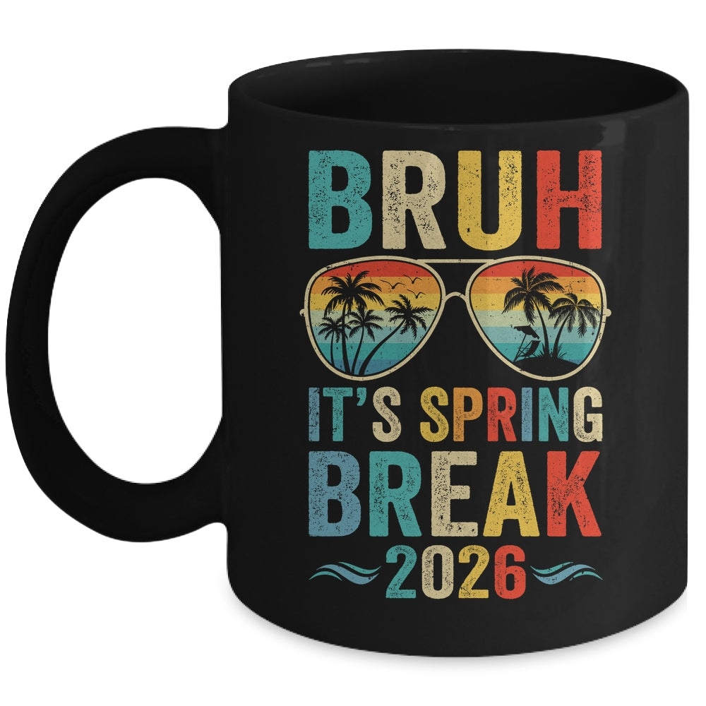 Bruh It's Spring Break 2026 Funny Teen Boys Spring Break Mug | teecentury