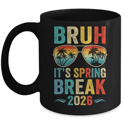 Bruh It's Spring Break 2026 Funny Teen Boys Spring Break Mug | teecentury