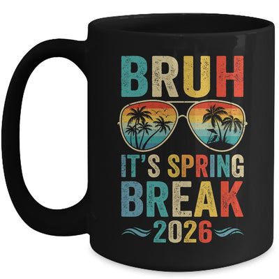 Bruh It's Spring Break 2026 Funny Teen Boys Spring Break Mug | teecentury