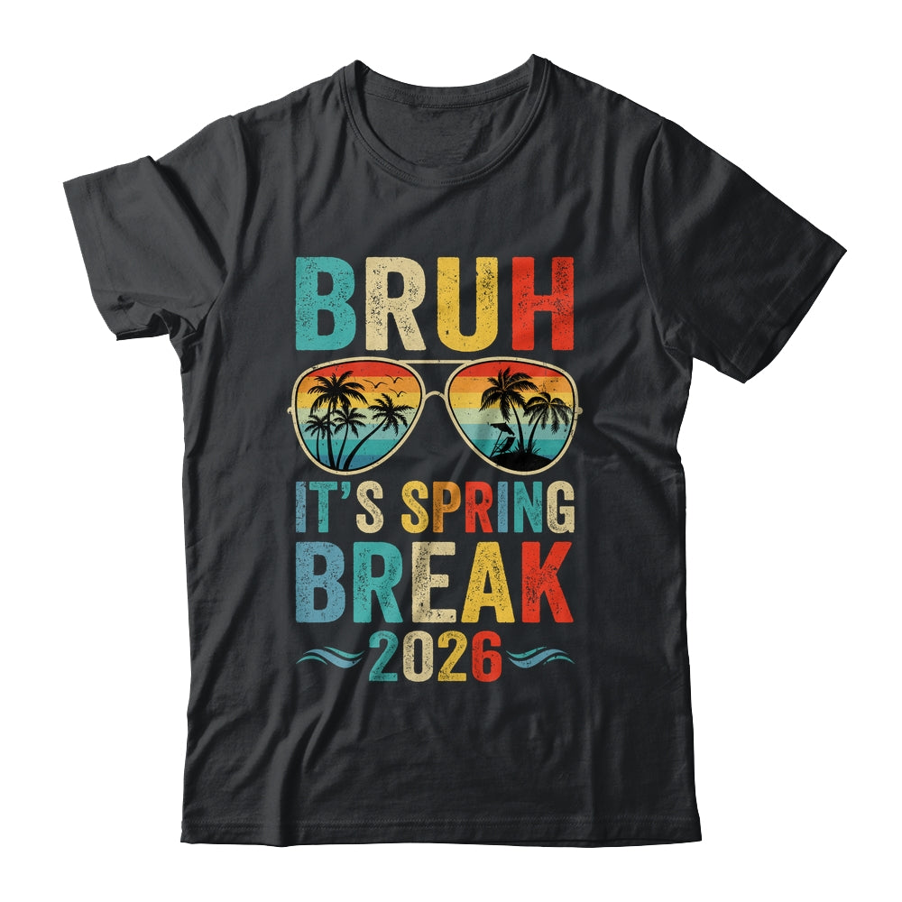 Bruh It's Spring Break 2026 Funny Teen Boys Spring Break Shirt & Tank Top | teecentury