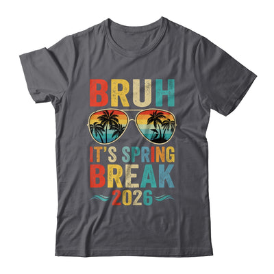 Bruh It's Spring Break 2026 Funny Teen College Spring Break Shirt & Tank Top | teecentury