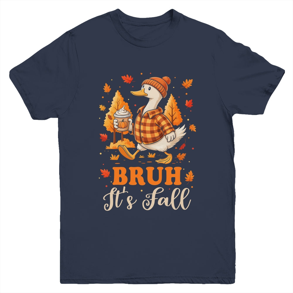 Bruh Its Fall Goose Pumpkin Spice Thanksgiving Autumn Leaves Youth Shirt | teecentury